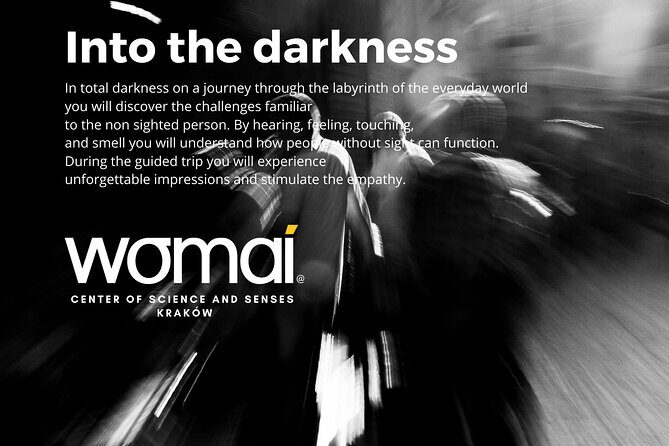 WOMAI Cracow - Into the darkness experience - Practical tips so the hour goes smoothly